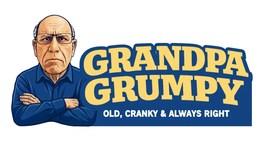 Grandpa Grumpy logo with tagline "Old, Cranky and Always Right."